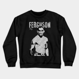 tony ferguson Crewneck Sweatshirt